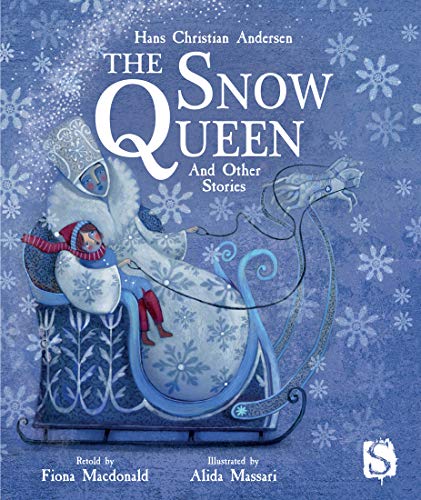 The Snow Queen and Other Stories (Hans Christian Andersen Stories)