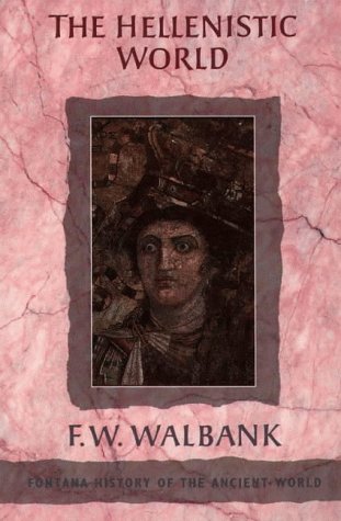 The Hellenistic World (Fontana History of the Ancient World)