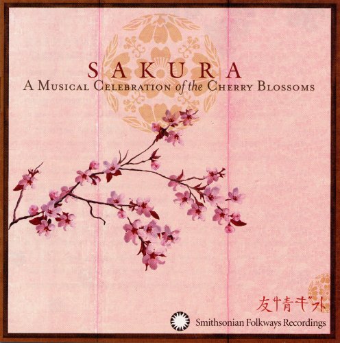 Various Artists - Sakura: A Musical Celebration of the Cherry Blossoms [CD]