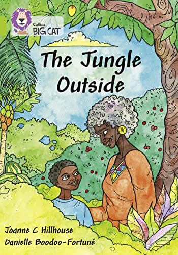 The Jungle Outside: Band 11/Lime (Collins Big Cat)