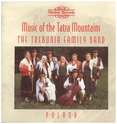 Trebunia Family Band - Poland: Music of the Tatra Mountains [CD]