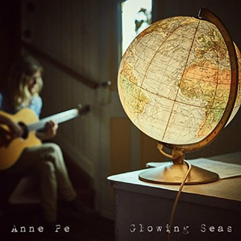 Anne Pe - Glowing Seas [CD]