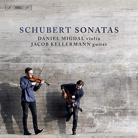 Migdal/kellermann - Schubert: Sonatas [Daniel Migdal; Jacob Kellermann] [Bis: BIS2375] [CD]