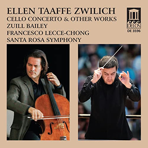 Bailey/chong/santa Rosa - Ellen Taaffe Zwilich: Cello Concerto & Other Works [CD]