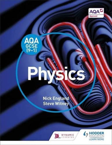 Nick England - AQA GCSE (9-1) Physics Student Book