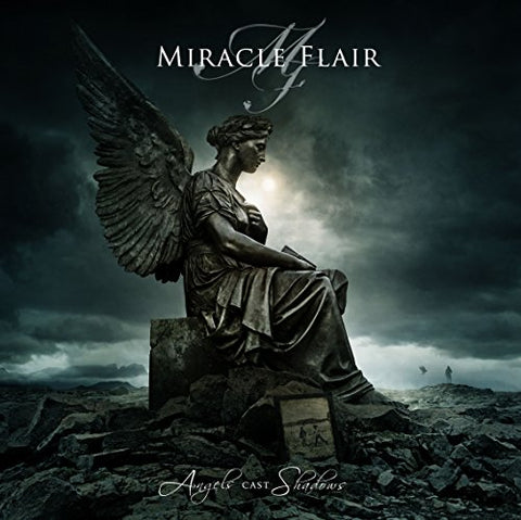 Miracle Flair - Angels Cast Shadows [CD]