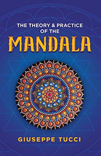 Theory and Practice of the Mandala