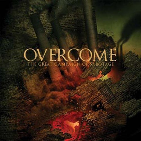 Overcome - The Great Campaign of Sabotage [CD]