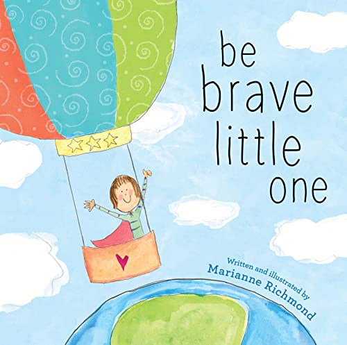 Be Brave Little One: 1