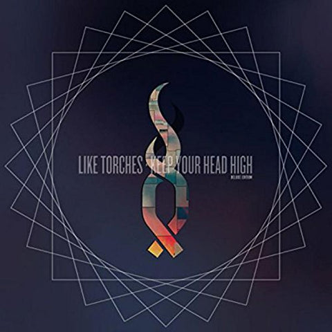 Like Torches - Keep Your Head High (Deluxe Edition) [CD]