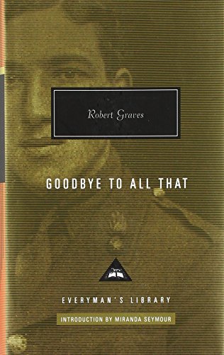 Goodbye to all that: Robert Graves