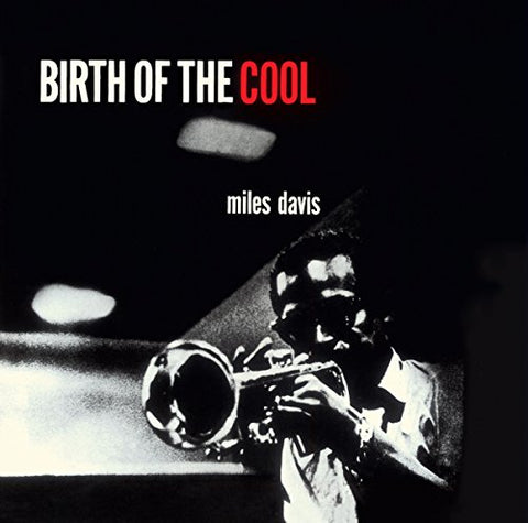 Miles Davis - Birth Of The Cool + 12 Bonus Tracks! [CD]