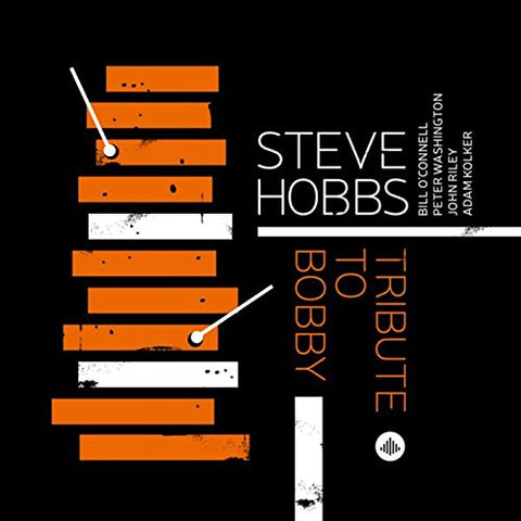 Steve Hobbs - Tribute to Bobby [CD]