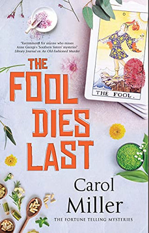 The Fool Dies Last: 1 (The Fortune Telling Mysteries)