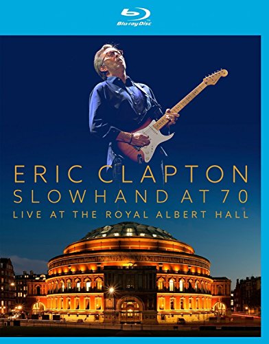 Slowhand At 70 Live At The Royal Albert Hall [BLU-RAY]