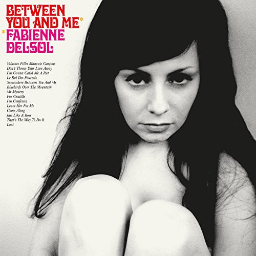 Fabienne Delsol - Between You and Me [CD]