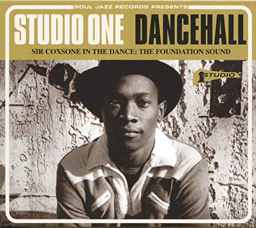 Soul Jazz Records Presents - Studio One Dancehall - Sir Coxsone In The Dance: The Foundation Sound [CD]