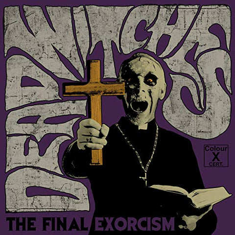 Dead Witches - The Final Exorcism  [VINYL]