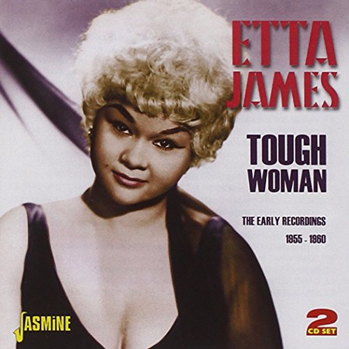 Etta James - Tough Woman: The Early Recordings 1955-1960 [CD]