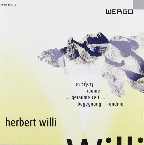 Various - Willi: Eirene - Raume - Geraume Zeit [CD]