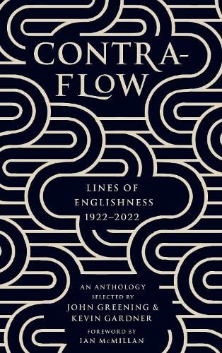 Contraflow: An Anthology: Lines of Englishness 1922-2022