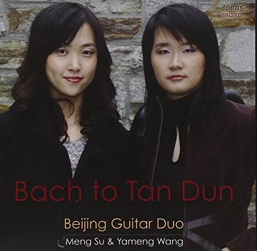 Beijing Guitar Duo - Bach To Tan Dun [CD]