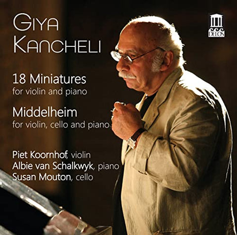 Koornhof/schalkwyk/mouton - Giya Kancheli: 18 Miniatures; Middelheim [CD]