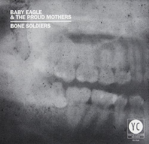 "Album cover with 'Baby Eagle & The Proud Mothers' and 'Bone Soldiers' in white text."