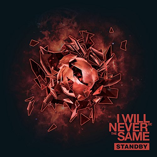 I Will Never Be The Same - Standby + Tornadoes [CD]