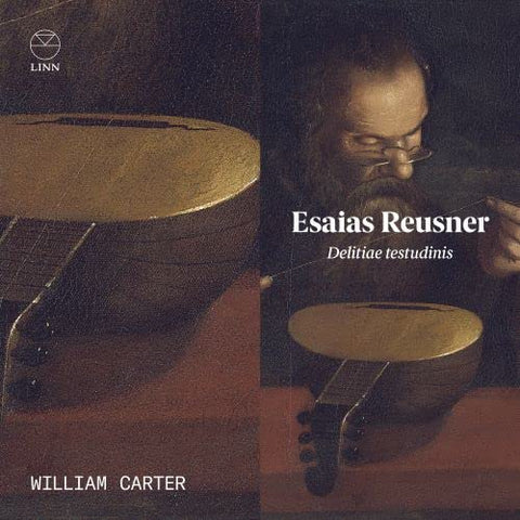 William Carter - Esaias Reusner: Delitiae Testudinis [CD]