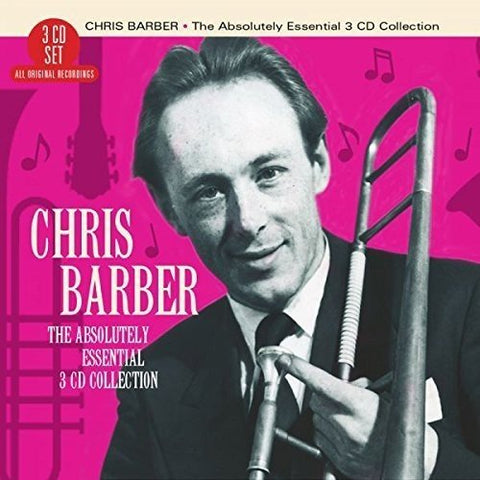 Chris Barber - The Absolutely Essential 3Cd Collection [CD]