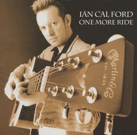 Ian Cal Ford - One More Ride [CD]