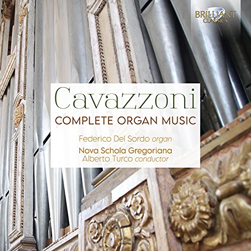 Federico del Sordo, Nova Schola Gregoriana, Alberto Turco - Cavazzoni: Complete Organ Music [CD]