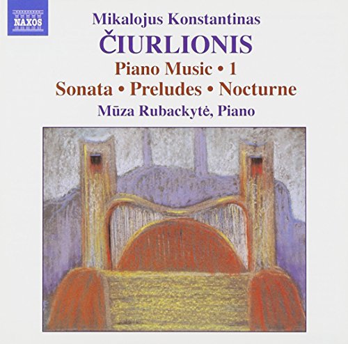 Ciurlionis - Ciurlionis: Piano Music Vol. 1 [CD]