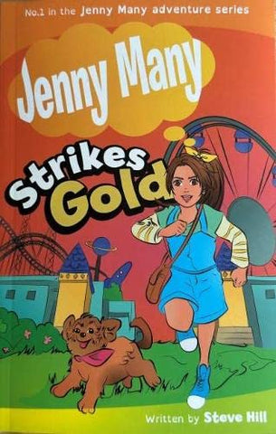 Jenny Many Strikes Gold: 1 (Jenny Many Adventure Series)