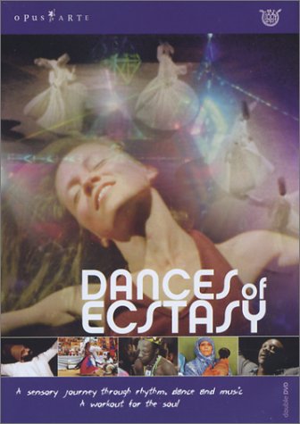 Dances of Ecstasy [DVD]