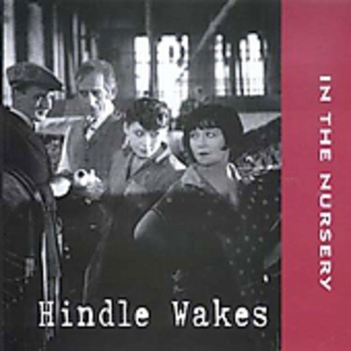 In The Nursery - Hindle Wakes [CD]