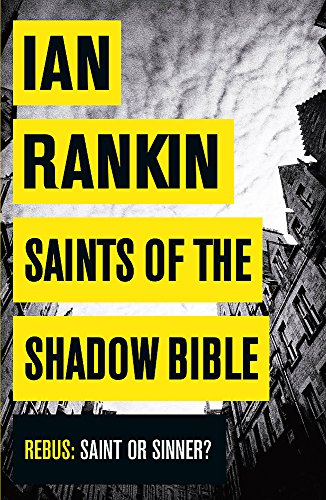 Saints of the Shadow Bible (A Rebus Novel)