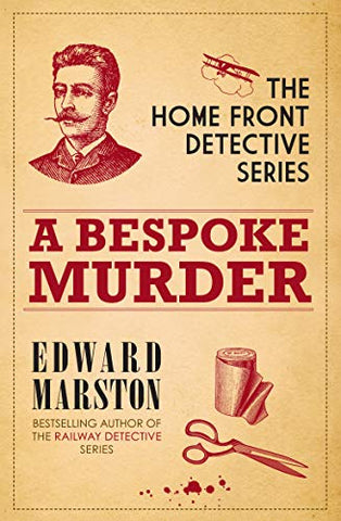 A Bespoke Murder: The compelling WWI murder mystery series: 1 (Home Front Detective)
