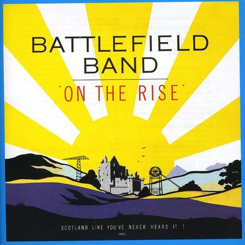 Battlefield Band - On The Rise [CD]