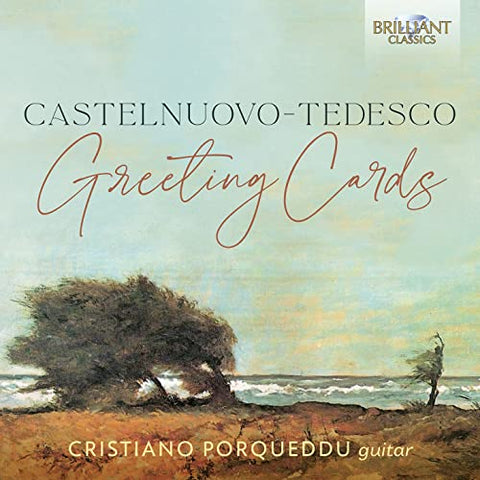 Cristiano Porqueddu - Castelnuovo-Tedesco: Greeting Cards [CD]