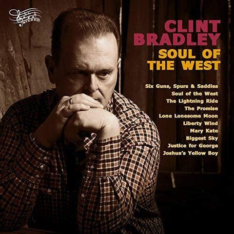 Clint Bradley - Soul Of The West  [VINYL]