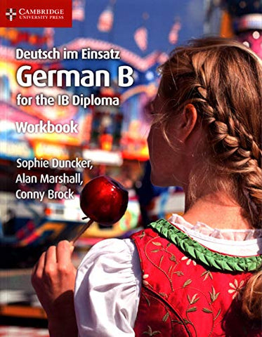 Deutsch im Einsatz Workbook: German B for the IB Diploma