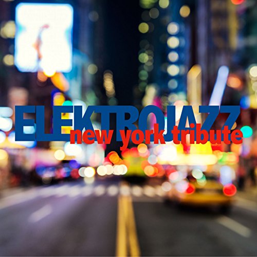 "CD cover with 'ELEKTROJAZZ new york tribute' text over a blurry cityscape at night."