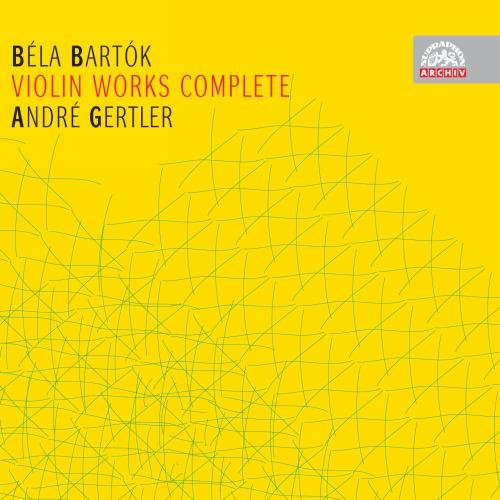 Yellow CD cover with black lines and text "BÉLA BARTÓK VIOLIN WORKS COMPLETE ANDRÉ GERTLER".