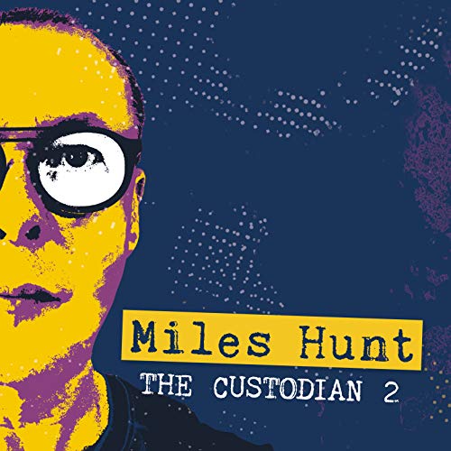 Album cover with a stylized portrait of Miles Hunt against a dark blue background.