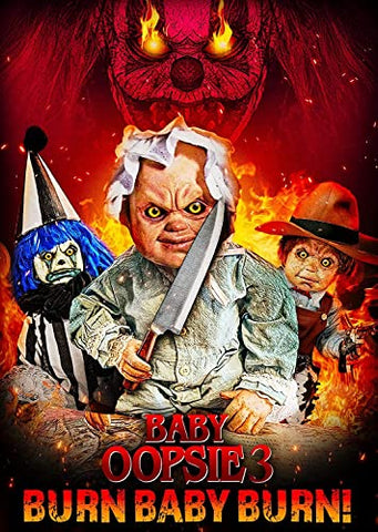 Baby Oopsie 3 Burn Baby Burn [DVD]