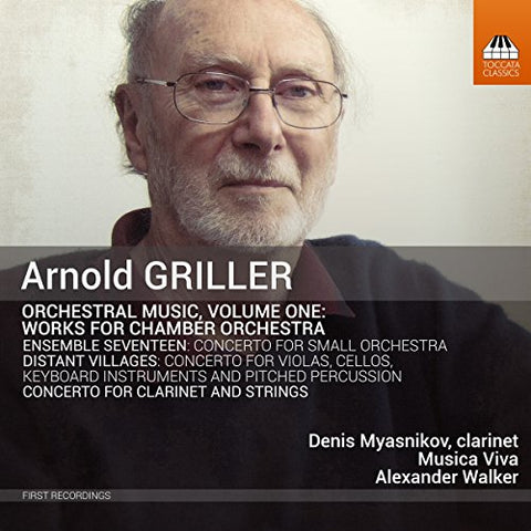 Myasnikov/musica Viva - Arnold Griller: Orchestral Music, Volume One [CD]