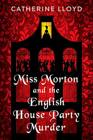 MISS MORTON AND THE ENGLISH HOUSE
