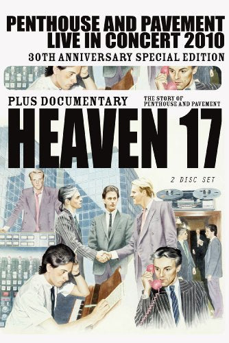 Heaven 17: Penthouse And Pavement - Live In Concert 2010 [DVD]